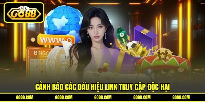 Cảnh báo các dấu hiệu link truy cập độc hại