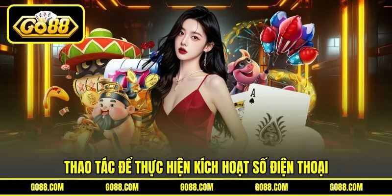 Thao tác để thực hiện kích hoạt số điện thoại